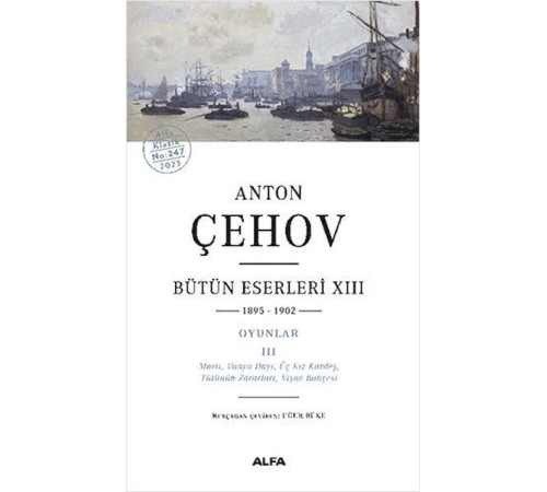Anton Çehov Bütün Eserleri 13 Anton Çehov Bütün Eserleri 13