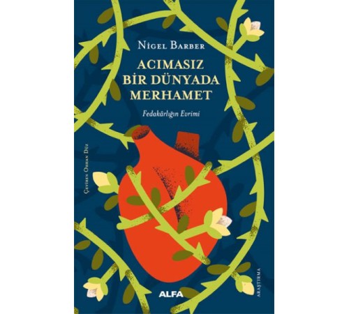 Acımasız Bir Dünyada Merhamet