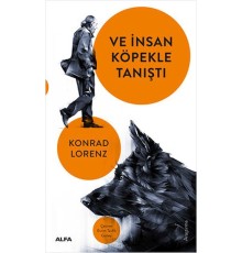 Ve İnsan Köpekle Tanıştı