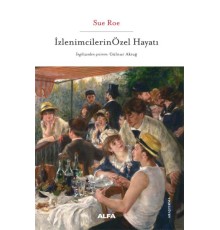 İzlenimcilerin Özel Hayatı