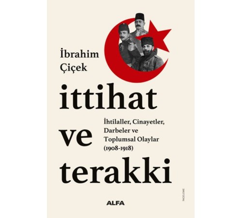 İttihat ve Terakki İttihat ve Terakki