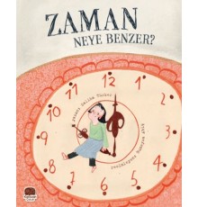 Zaman Neye Benzer?