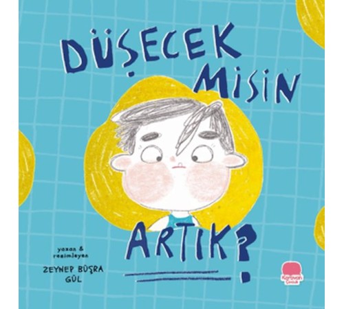 Düşecek misin Artık?