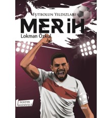 Futbolun Yıldızları Merih (Poster Hediyeli)