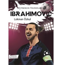 Futbolun Yıldızları Ibrahımovıc (Poster Hediyeli)