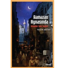 Ramazan Aynasında - Sosyoloji, Tarih, Siyaset