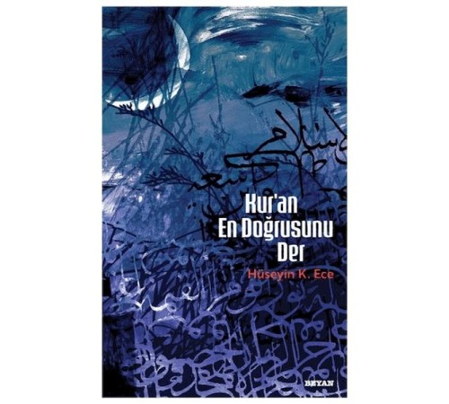 Kur'an En Doğrusunu Der Kur'an En Doğrusunu Der