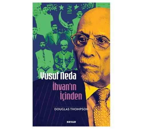 Yusuf Neda İhvan'ın İçinden