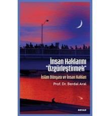 İnsan Haklarını ''Özgürleştirmek''