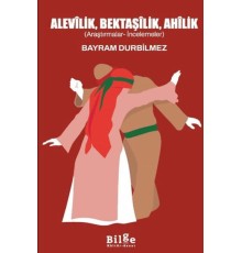 Alevilik, Bektaşilik, Ahilik
