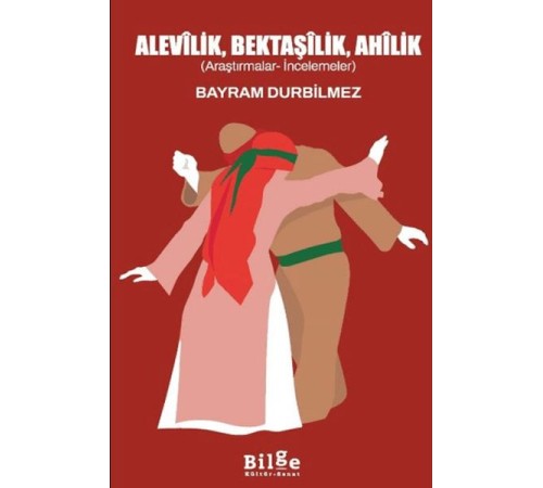 Alevilik, Bektaşilik, Ahilik