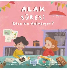 Alak Suresi Bize Ne Anlatıyor?