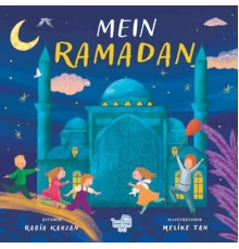 Mein Ramadan “Almanca Benim İçin Ramazan”
