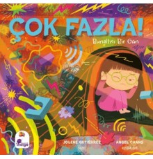 Çok Fazla!
