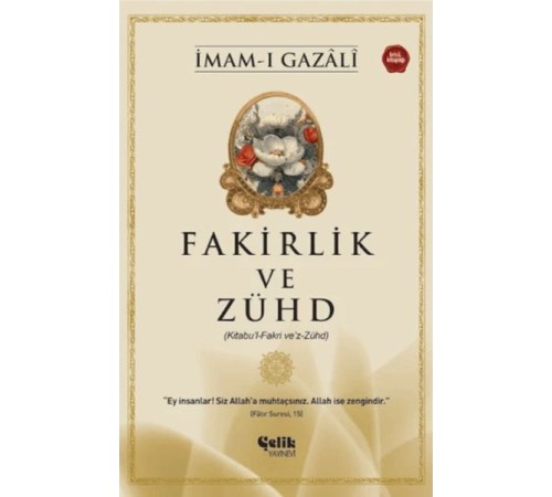 Fakirlik ve Zühd - İmam Gazali Fakirlik ve Zühd - İmam Gazali