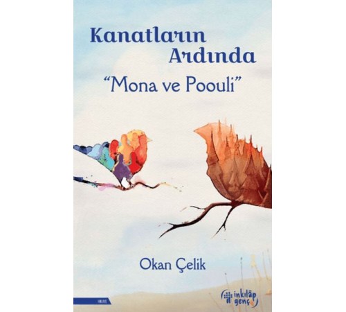 Kanatların Ardında – Mona ve Poouli Kanatların Ardında – Mona ve Poouli