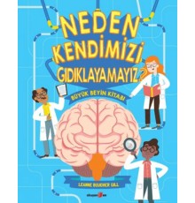 Neden Kendimizi Gıdıklayamayız?
