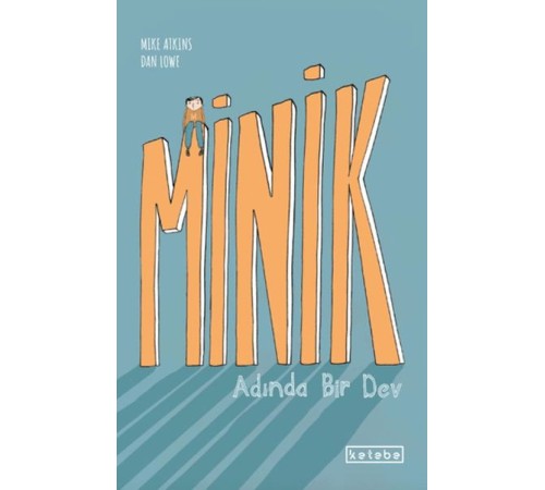 Minik Adında Bir Dev