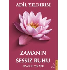 Zamanın Sessiz Ruhu