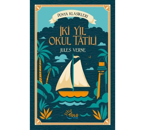 İki Yıl Okul Tatili İki Yıl Okul Tatili