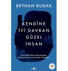 Kendine İyi Davran Güzel İnsan