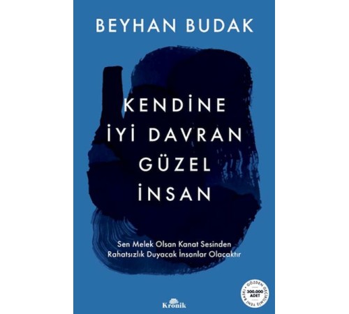 Kendine İyi Davran Güzel İnsan