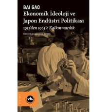 Ekonomik İdeoloji ve Japon Endüstri Politikaları