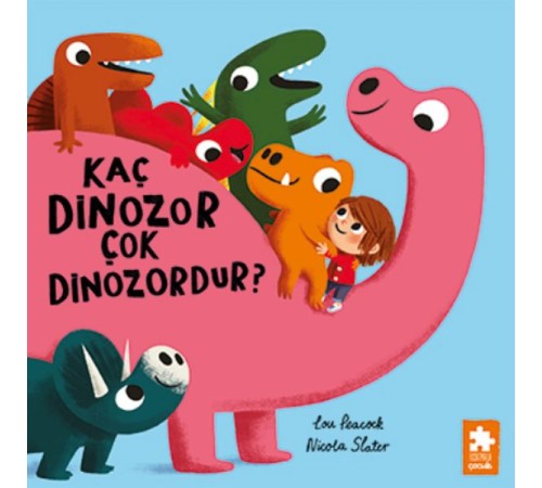 Kaç Dinozor Çok Dinozordur ?