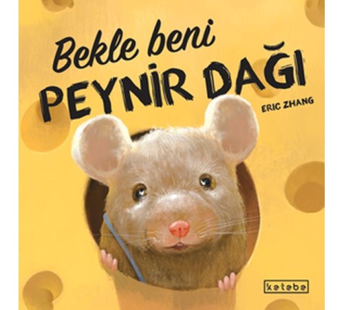 Bekle Beni Peynir Dağı