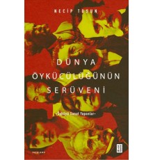 Dünya Öykücülüğünün Serüveni