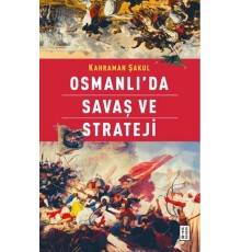 Osmanlı'da Savaş ve Strateji