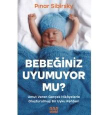 Bebeğiniz Uyumuyor Mu?