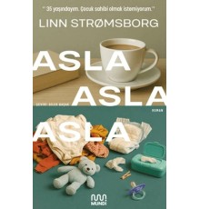 Asla, Asla, Asla