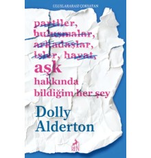 Aşk Hakkında Bildiğim Her Şey