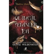 Ölümcül Yeminler Evi