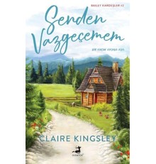 Senden Vazgeçemem