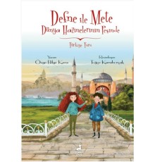Defne ile Mete Dünya Hazinelerinin Peşinde