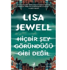 Hiçbir Şey Göründüğü Gibi Değil