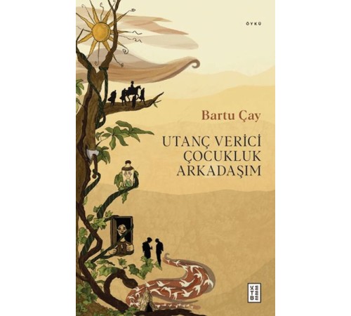 Utanç Verici Çocukluk Arkadaşım