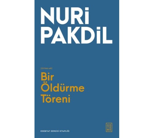 Bir Öldürme Töreni Bir Öldürme Töreni