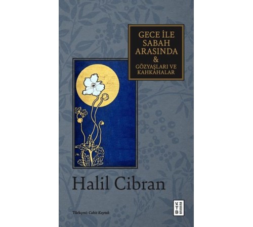 Gece ile Sabah Arasında & Gözyaşları ve Kahkahalar
