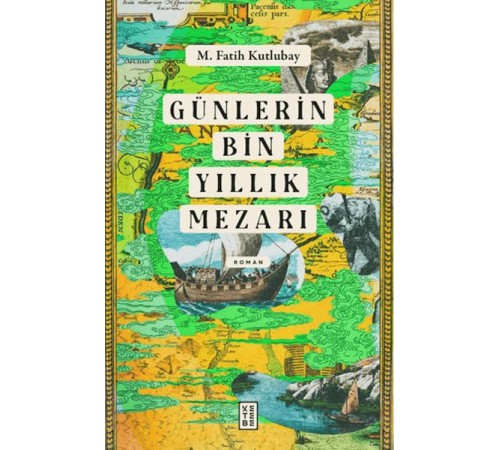 Günlerin Bin Yıllık Mezarı