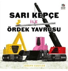 Sarı Kepçe ile Ördek Yavrusu