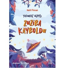 Yaramaz Uzaylı 2 - Zuziba Kayboldu