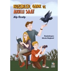 Kuzenler, Gark ve Akıllı Saat