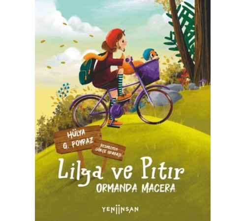 Lilya ve Pıtır: Ormanda Macera