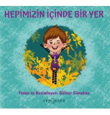 Hepimizin İçinde Bir Yer