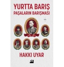 Yurtta Barış - Paşaların Barışması