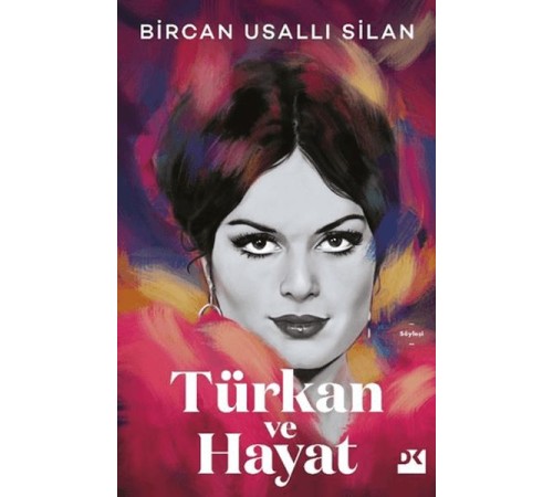 Türkan ve Hayat