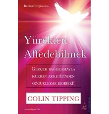 Yürekten Affedebilmek
